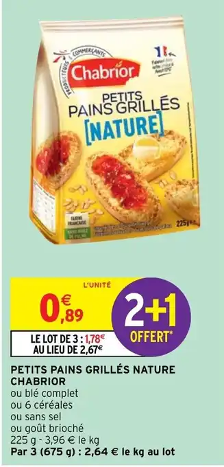 Intermarché Hyper Petits pains grillès nature Chabrior offre