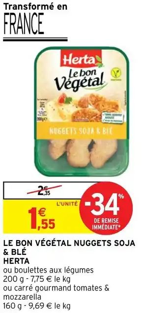 Intermarché Hyper Le bon végétal nuggets soja & blé herta offre