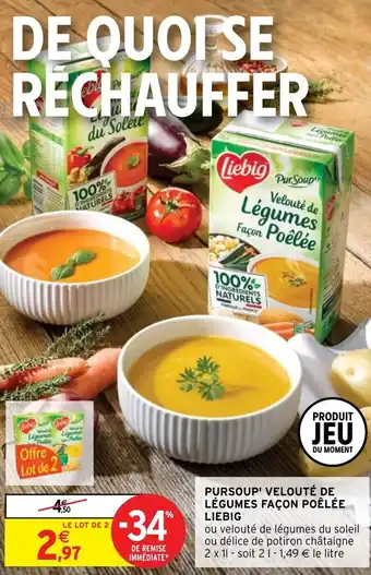 Intermarché Hyper Pursoup' velouté de légumes façon poêlée liebig offre