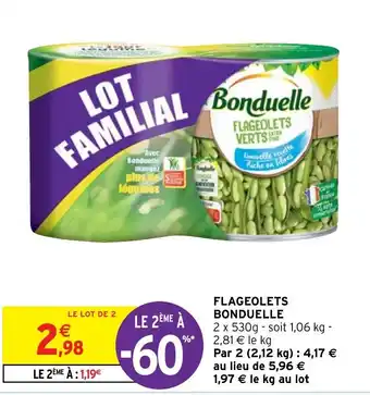 Intermarché Hyper Flageolets bonduelle offre