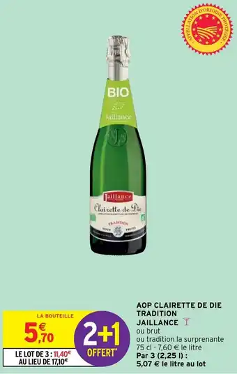 Intermarché Hyper AOP clairette de die tradition jaillance offre