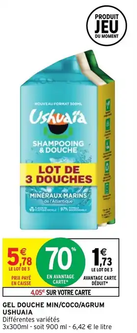 Intermarché Hyper Gel douche min/coco/agrum ushuaia offre