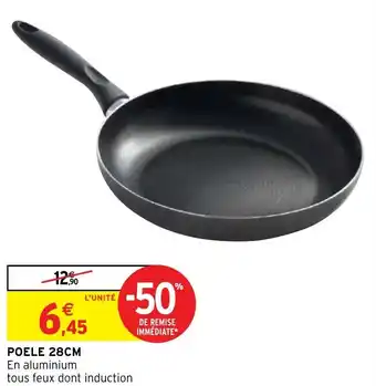 Intermarché Hyper Poele 28cm offre