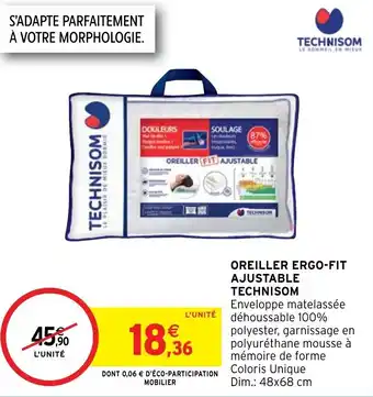 Intermarché Hyper Oreiller ergo-fit ajustable technisom offre