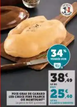 Super U Foie gras de canard ler choix fine france ou montfort offre