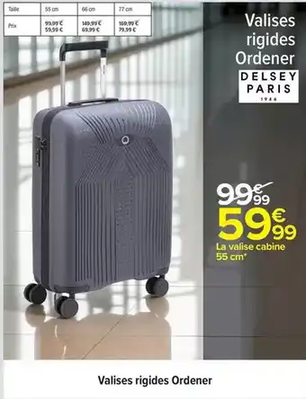 Carrefour Delsey - valises rigides ordener offre