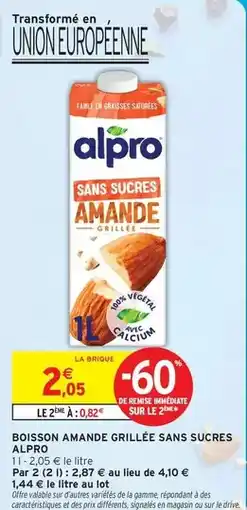 Intermarché Hyper Alpro - boisson amande grillée sans sucres offre