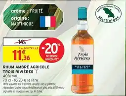 Intermarché Hyper Trois rivieres - rhum ambré agricole offre