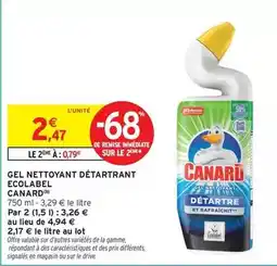 Intermarché Hyper Canard - gel nettoyant détartrant ecolabel offre
