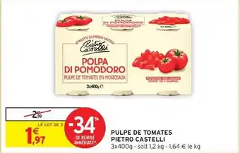 Intermarché Hyper Pietro castelli - pulpe de tomates offre