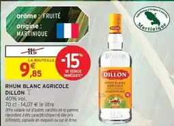 Intermarché Hyper Dillon - rhum blanc agricole offre