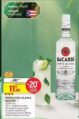 Intermarché Hyper Bacardi - rhum carta blanca offre
