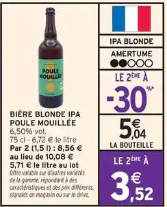 Intermarché Contact Signal - bière blonde ipa poule mouillée offre
