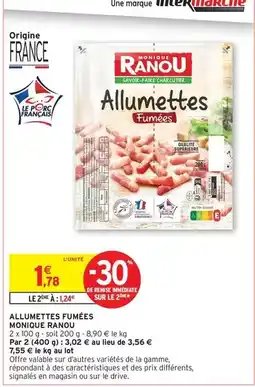 Intermarché Express Monique ranou - allumettes fumées offre