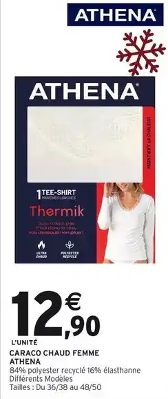 Intermarché Hyper Athena - carpaco chaud femme offre