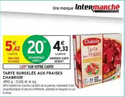 Intermarché Hyper Chabrior - tarte surgelée aux fraises offre