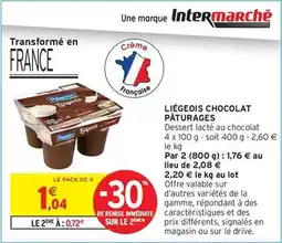 Intermarché Hyper Paturages - liégeois chocolat offre