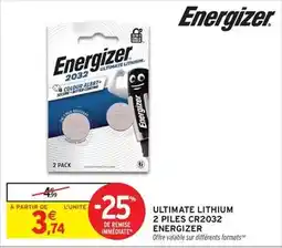 Intermarché Hyper Energizer - ultimate lithium 2 piles cr2032 offre