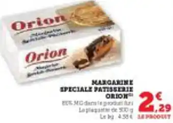 Super U Margarine speciale patisserie orion offre