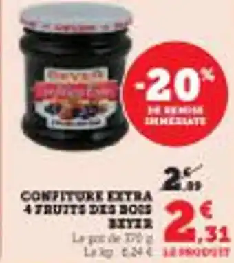 Super U Confiture extra 47ruits des bois beyer offre