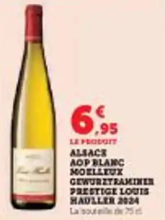 Super U Alsace aop blanc moelleux gewurztraminer prestige louis hauller 2924 offre