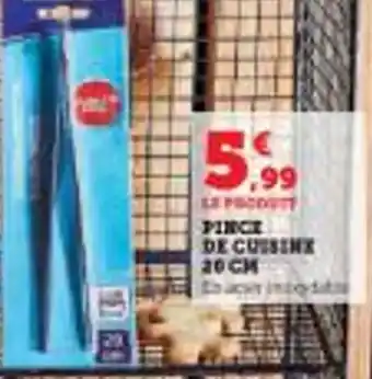 Super U Pince de cussinx offre