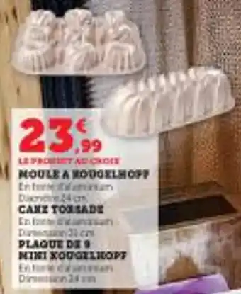 Super U Plaque de 9 mini xougelhopf offre