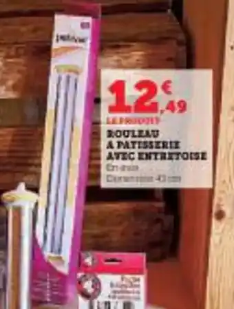 Super U Rouleau a patisserie atec entretoise offre