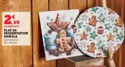 Super U Plat de presentation manala offre