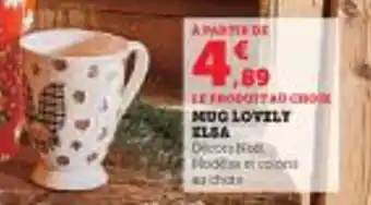 Super U Mug lovely elsa offre