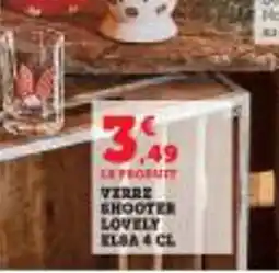 Super U Verre shooter lovely elsa 4 cl offre