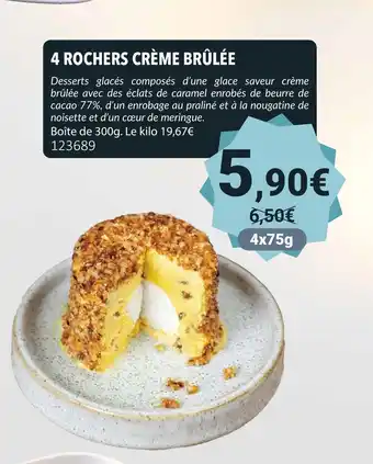 Gel 2000 4 rochers crème brûlée offre