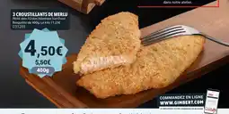 Gel 2000 3 croustillants de merlu offre