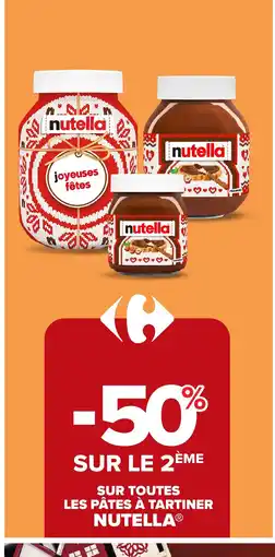 Carrefour NUTELLA Sur toutes les pâtes à tartiner offre