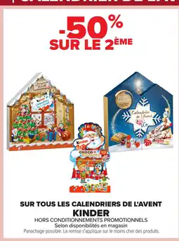 Carrefour KINDER Sur tous les calendriers de l'avent offre