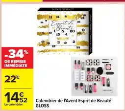 Carrefour GLOSS Calendrier de l'Avent Esprit de Beauté offre