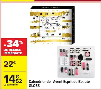 Carrefour GLOSS Calendrier de l'Avent Esprit de Beauté offre