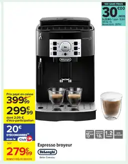 Carrefour DELONGHI Expresso broyeur offre