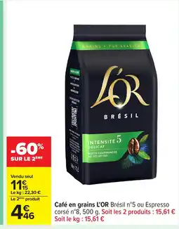 Carrefour L'OR Café en grains offre
