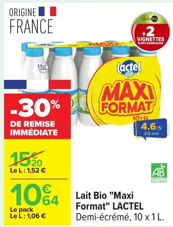 Carrefour LACTEL Lait Bio Maxi Format offre