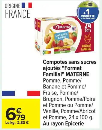 Carrefour MATERNE Compotes sans sucres ajoutés Format Familial offre