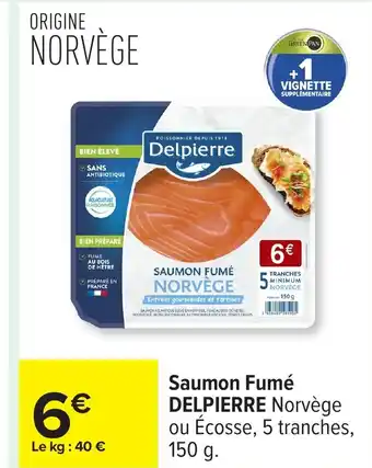 Carrefour DELPIERRE Saumon offre