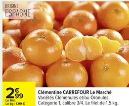 Carrefour CARREFOUR Clémentine offre