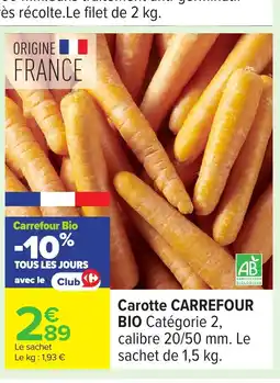 Carrefour CARREFOUR BIO Carotte offre