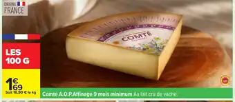 Carrefour Comté A.O.P.Affinage 9 mois minimum offre
