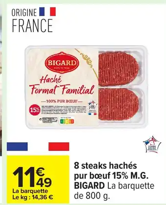 Carrefour BIGARD 8 steaks hachés pur boeuf 15% M.G offre