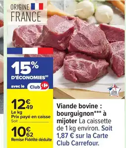 Carrefour Viande bovine : bourguignon à mijoter offre