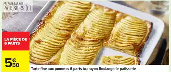 Carrefour Tarte fine aux pommes 6 parts offre