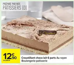 Carrefour Croustillant choco lait 6 parts offre