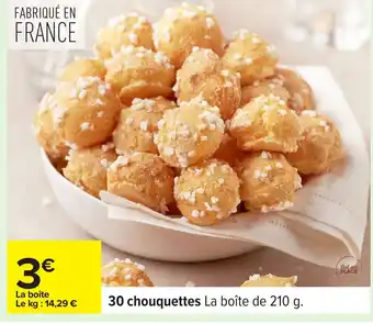 Carrefour 30 chouquettes offre